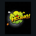 Hooray!!! Joyful Pop Art Comic Celebration Poster<br><div class="desc">Celebrate with a burst of colour and excitement using this lively 'Hooray!!!' pop art design. Inspired by the festive energy of classic comic books, this vibrant piece adds a joyful and dynamic element to any space, making it perfect for those who love bold and expressive art.</div>