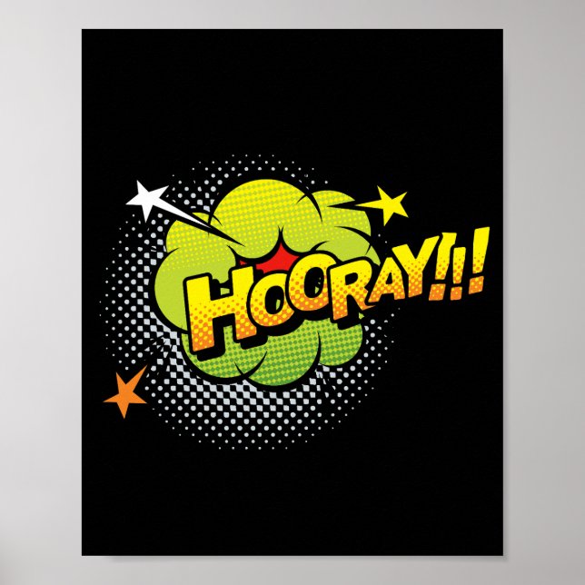 Hooray!!! Joyful Pop Art Comic Celebration Poster (Front)