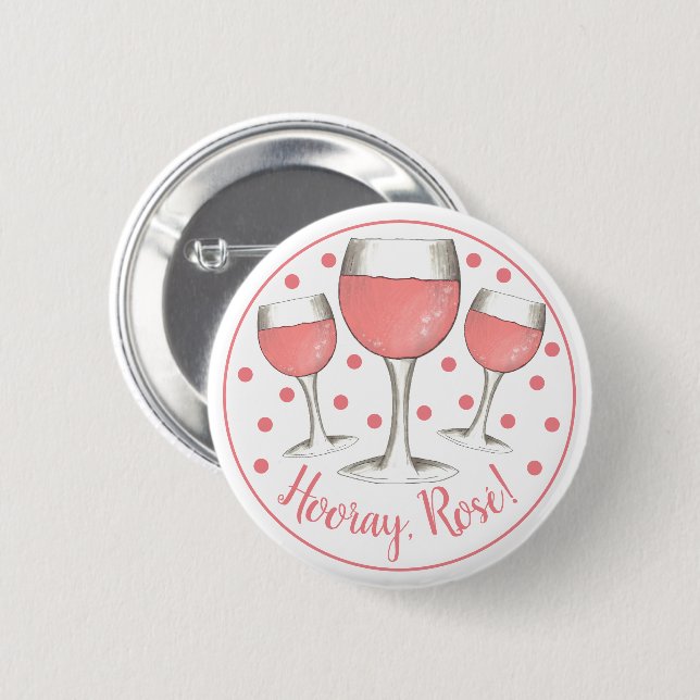 Hooray, Rosé! Blush Pink Rose Glass of Wine Winery 6 Cm Round Badge (Front & Back)