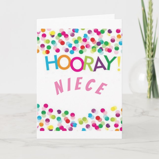 HOORAY TO MY **NIECE**  ON YOUR BIRTHDAY CARD (Front)