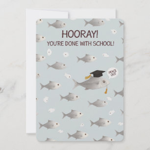 Hooray You're Done With School Funny Fish Graduate Invitation