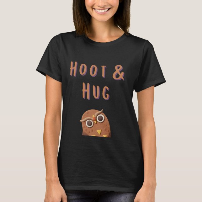 Hoot & Hug T-Shirt (Front)