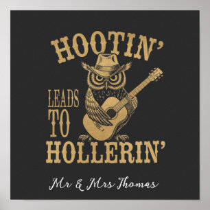 Hootin’ Leads to Hollerin’ – A Playful Cowboy Owl Poster