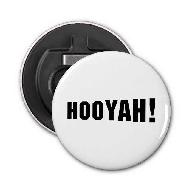 HOOYAH! BOTTLE OPENER (Front)