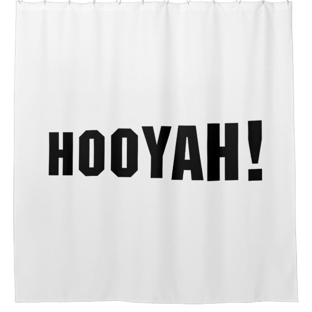 HOOYAH! SHOWER CURTAIN (Front)