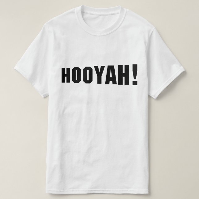 HOOYAH! T-Shirt (Design Front)