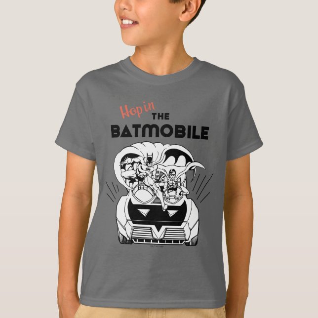 Hop in the Batmobile T-Shirt (Front)