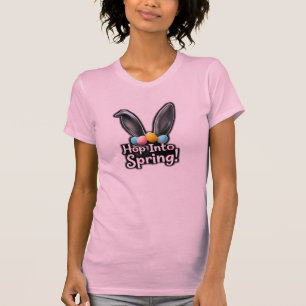 Hop Into Spring Bunny Ears Easter  T-Shirt