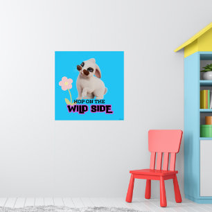 Hop on the Wild Side Poster