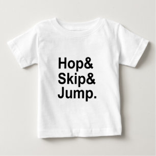 Hop Skip Jump Short Distance Idiom Activity Baby T-Shirt