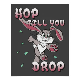 Hop till you drop poster