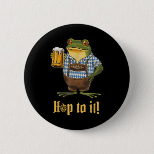 Hop To It Lederhosen Frog Holding Beer Funny 6 Cm Round Badge
