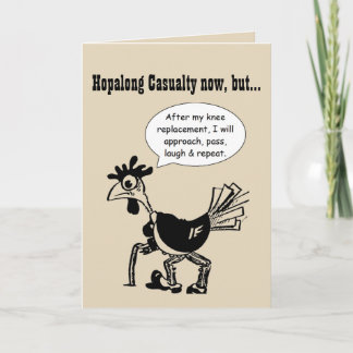 Hopalong Casualty till Knee Replacement Card
