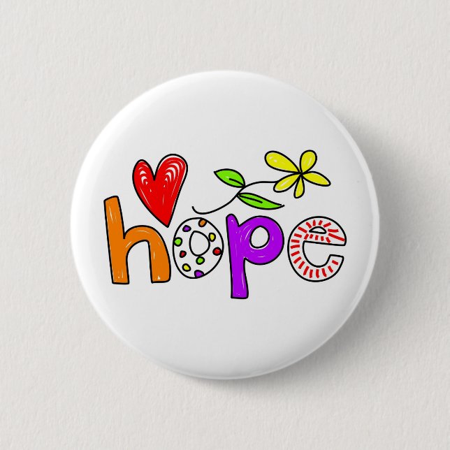 Hope 6 Cm Round Badge (Front)