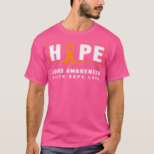Hope ADHD Awareness Shirt - Orange Ribbon, ADHD Aw