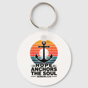 Hope Anchors The Soul Hebrews 6_19 Bible Verse Chr Key Ring