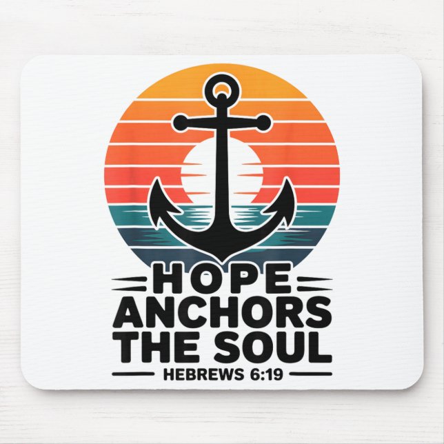 Hope Anchors The Soul Hebrews 6_19 Bible Verse Chr Mouse Mat (Front)
