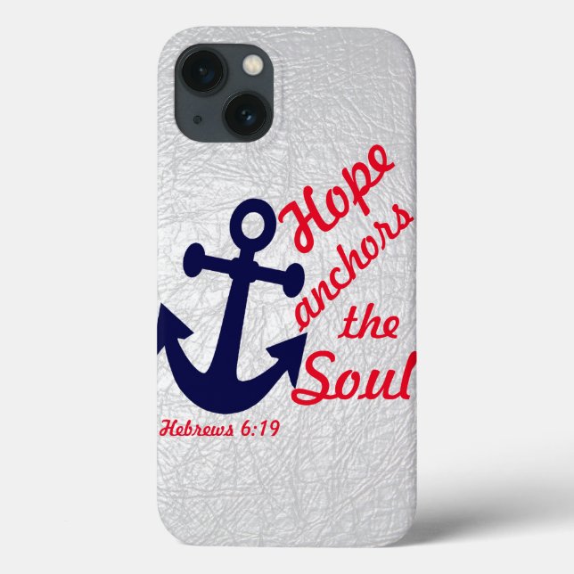 Hope anchors the soul Hebrews bible verse Case-Mate iPhone Case (Back)