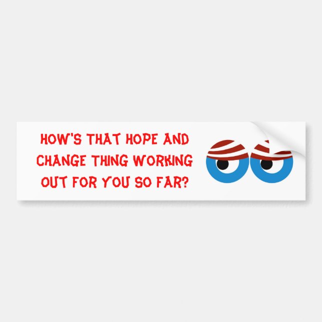 Hope and Change, NOT Bumper Sticker (Front)