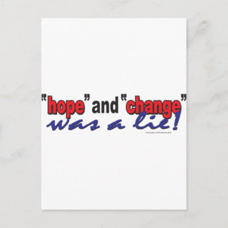 HOPE-AND-CHANGE-was-a-lie.2 Postcard