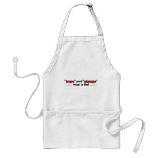 HOPE-AND-CHANGE-was-a-lie.p Standard Apron