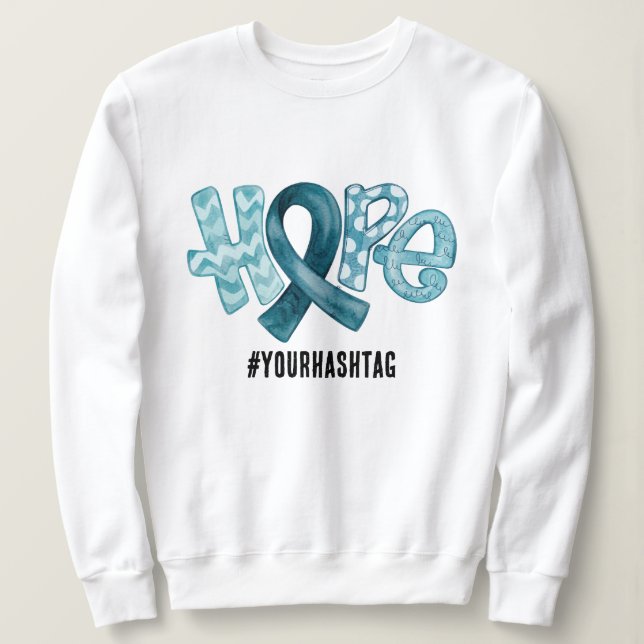 Hope Awareness Ribbon Personalised Hashtag Sweatshirt (Design Front)