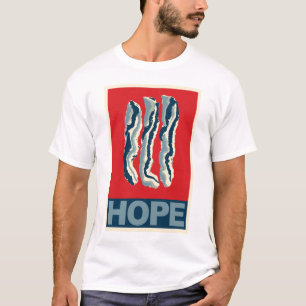 HOPE: Bacon T-Shirt