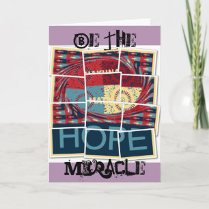 Hope Be The Miracle Beautiful Lovely Inspirational Card