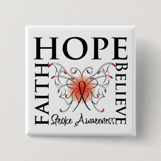 Hope Believe Faith - Stroke Disease 15 Cm Square Badge