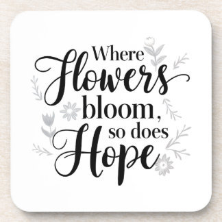 Hope Blooms Coaster
