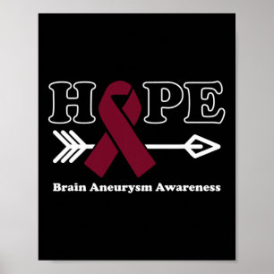 Hope - Brain Aneurysm Awareness Burgundy Ribbon Poster