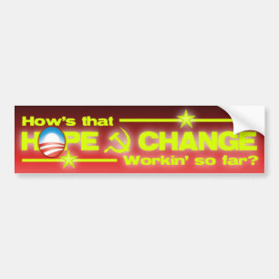 Hope & Change? Bumper Sticker