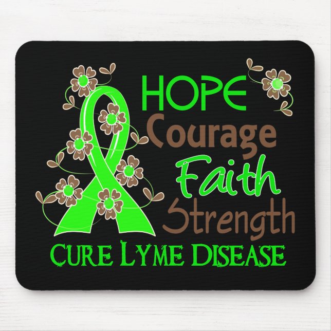 Hope Courage Faith Strength 3 Lyme Disease Mouse Mat (Front)