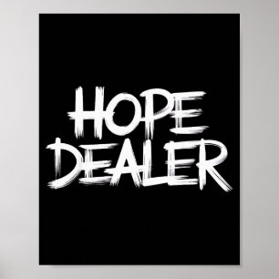 Hope Dealer Christian Faith Positive Statement Poster