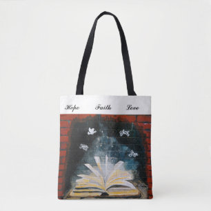 Hope, Faith and Love Tote Bag