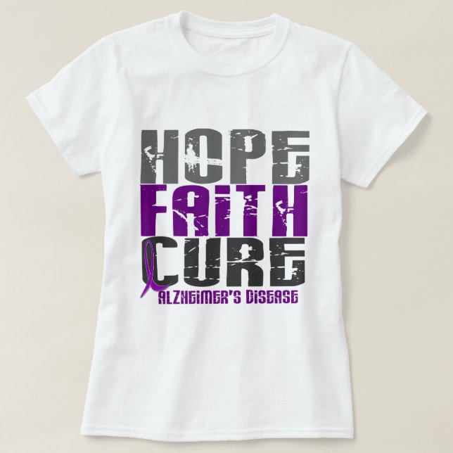 HOPE FAITH CURE ALZHEIMER’S DISEASE T-Shirt (Design Front)