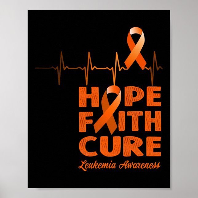 Hope Faith Cure - Leukaemia Awareness  Poster (Front)