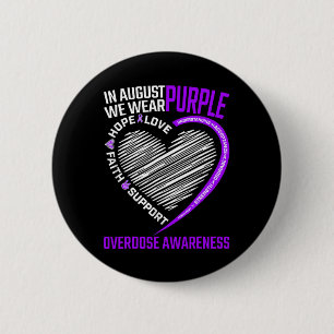Hope Faith In August We Wear Purple Overdose Aware 6 Cm Round Badge