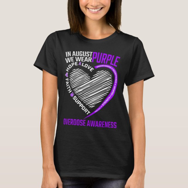 Hope Faith In August We Wear Purple Overdose Aware T-Shirt (Front)