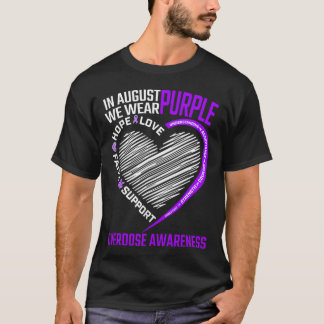 Hope Faith In August We Wear Purple Overdose Aware T-Shirt