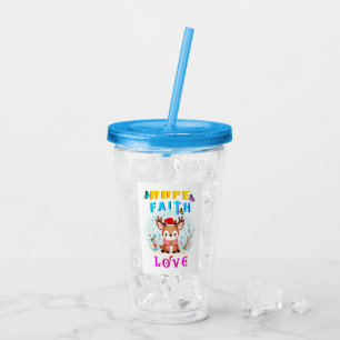 Hope Faith Love Acrylic Tumbler