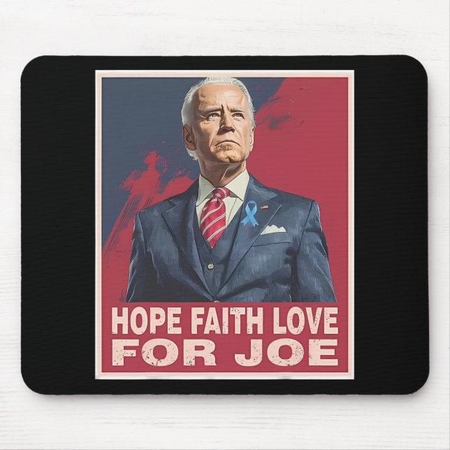 Hope Faith Love For Joe  Mouse Mat (Front)