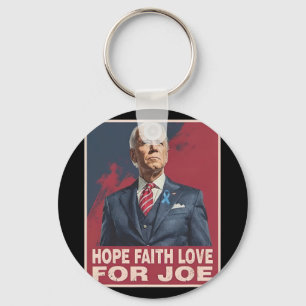 Hope Faith Love For Joe Pray For Joe Standing With Key Ring