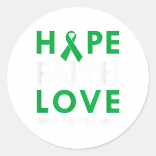 Hope Faith Love Green Ribbon Mental Health Awarene Classic Round Sticker