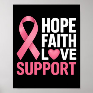 Hope Faith Love Support Breast Cancer Awarness Pin Poster