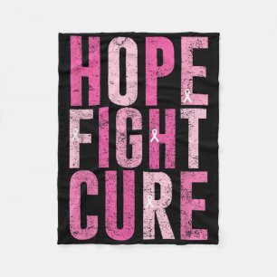 Hope Fight Cure Breast Cancer Awareness Design T-s Fleece Blanket