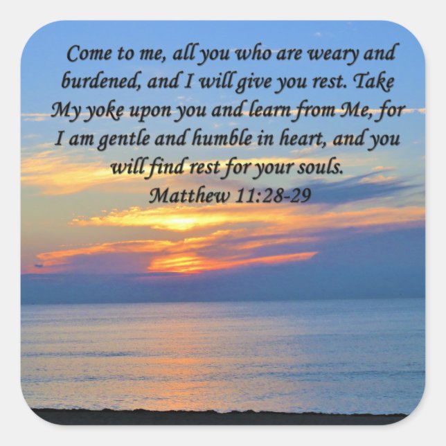HOPE FILLED ,MATTHEW 11:28 SUNRISE PHOTO DESIGN SQUARE STICKER (Front)