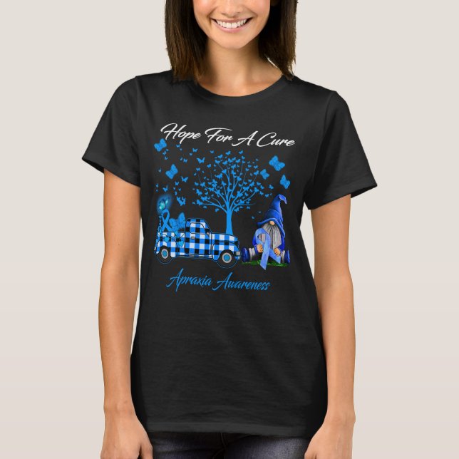 Hope For A Cure Apraxia Awareness T-Shirt (Front)