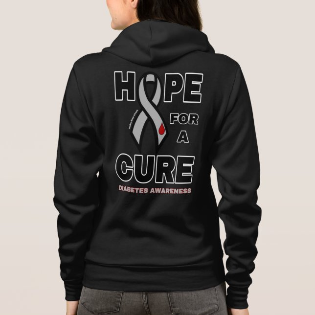 Hope For A Cure...Diabetes Hoodie (Back)