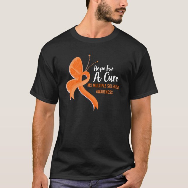 Hope For A Cure Multiple Sclerosis Awareness Orang T-Shirt (Front)